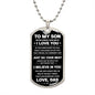 To My Son Military Dog Tag from Dad
