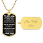 To My Son Military Dog Tag from Dad