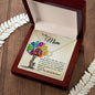 To My Mom | Thank You For All The Special Things | Everlasting Love Necklace