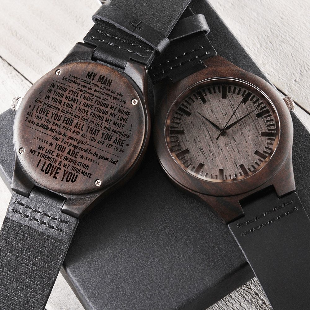 To My Man | You Are My Life, My Inspiration | Engraved Wooden Watch