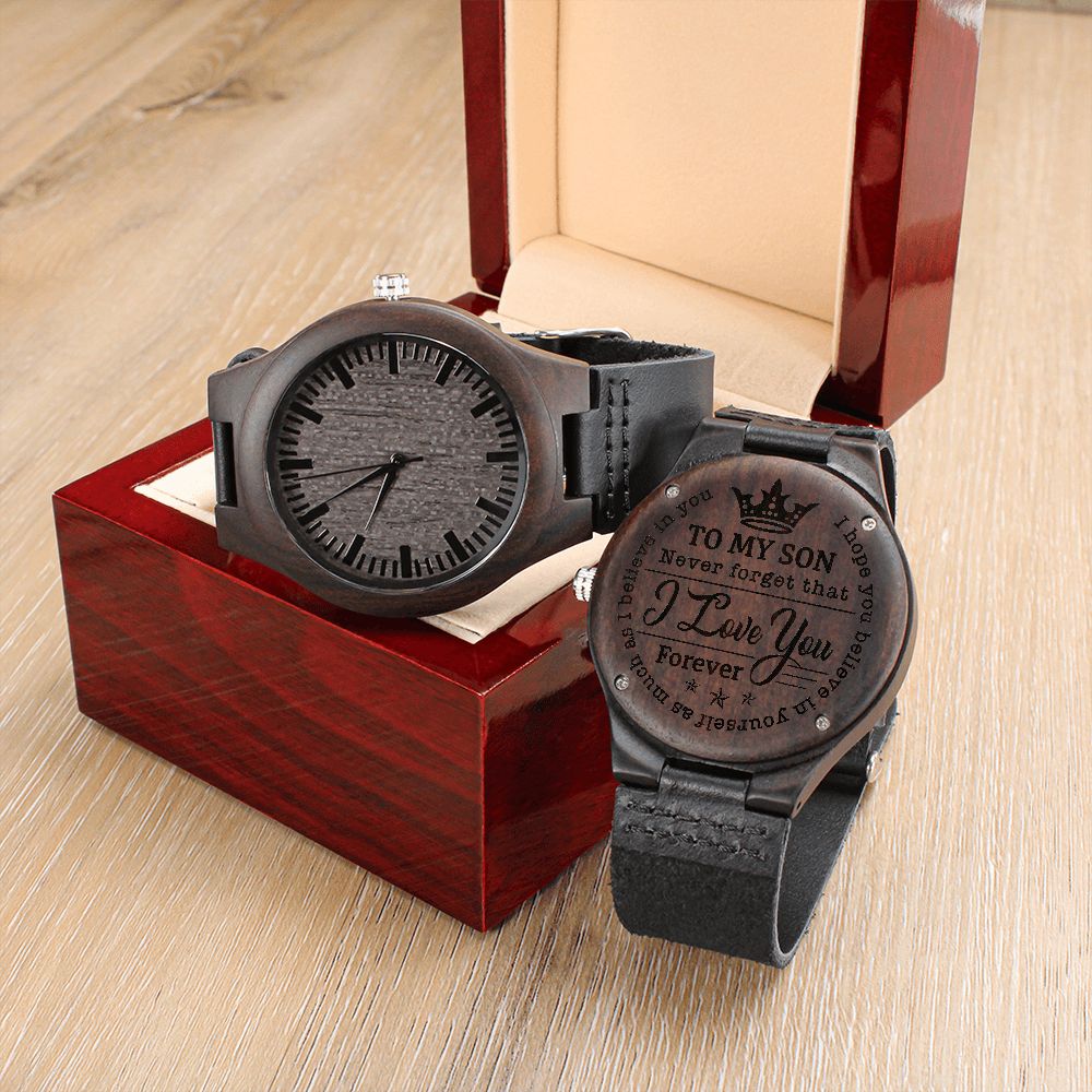 To My Son | Never Forget That I Love You | Engraved Wooden Watch