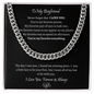 To My Boyfriend | Cuban Link Chain