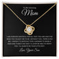 To Mom from your son | Love Knot Necklace | I am forever grateful.