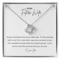 To My Future Wife | Love Knot Necklace