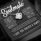 To My Soulmate | Love Knot Necklace | I may not be your first date, your first kiss... 💘💝