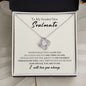 To My Smokin' Hot Soulmate | Love Knot Necklace I Love You 💘💝