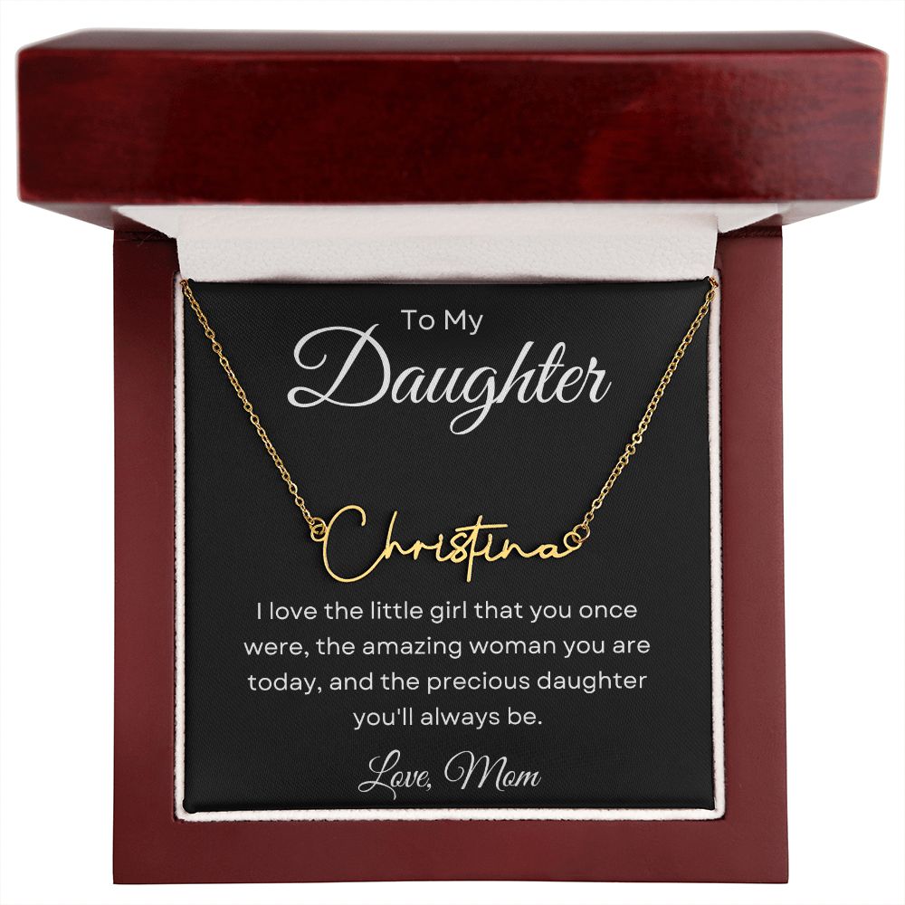 To My Daughter from Mom | Personalized Signature Name Necklace