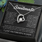To My Soulmate | Forever Love Necklace | I may not be your first date...