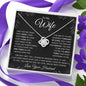 To My Wife from Your Husband | Love Knot Necklace | I may not be your first date..