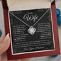 To My Wife from Your Husband | Love Knot Necklace | I may not be your first date..