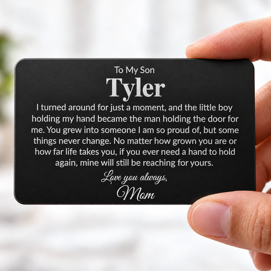 To My Son | I Turned Around For Just A Moment | Personalized Engraved Metal Wallet Card | Gift for Son