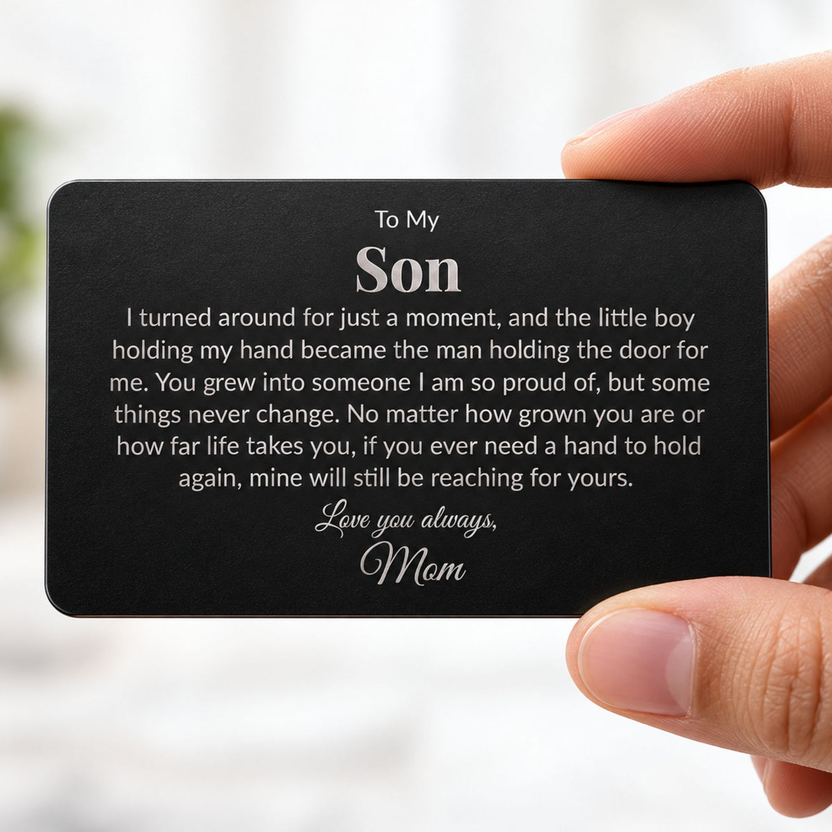 To My Son | I Turned Around For Just A Moment | Personalized Engraved Metal Wallet Card | Gift for Son