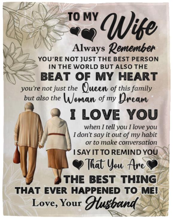 To My Wife | You Are The Best Thing That Ever Happened to Me - Plush Fleece Blanket