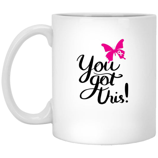 You Got This! | 11 oz. White Mug