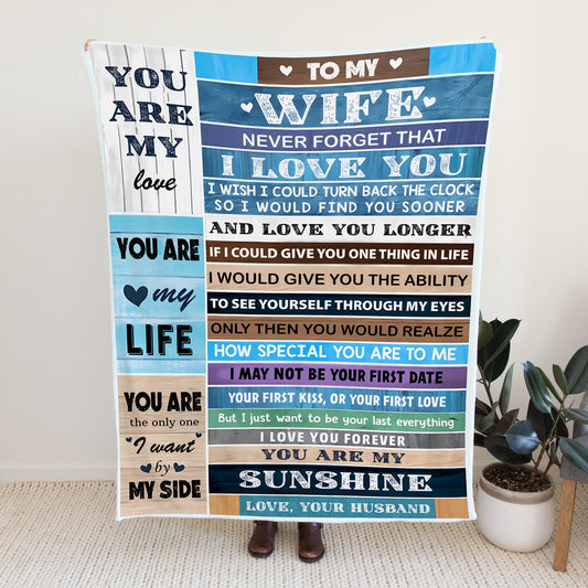 To My Wife | Never forget that I Love You | Cozy Plush Fleece Blanket