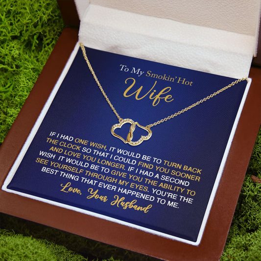 To My Smokin' Hot Wife from Your Husband | Everlasting Love Necklace