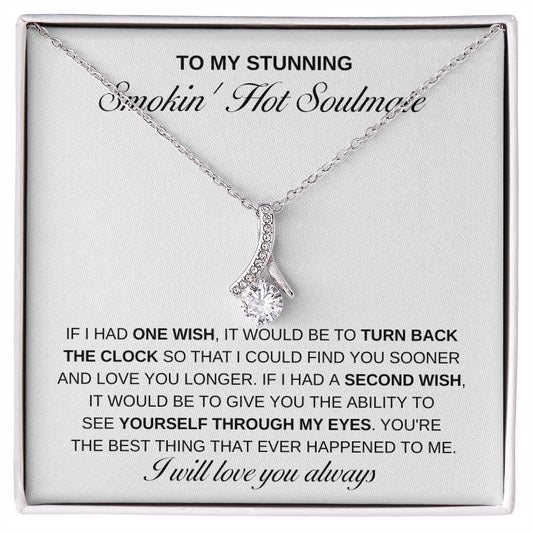 To My Stunning Smokin' Hot Soulmate | Alluring Beauty Necklace