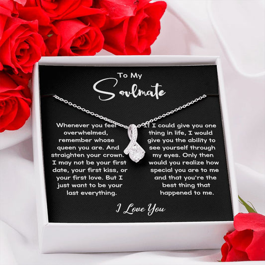 To My Soulmate Necklace | Alluring Beauty Necklace | Remember Whose Queen You Are
