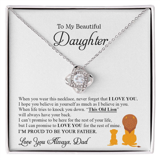 To My Daughter from Dad - I'm Proud To Be Your Father | Love Knot Necklace