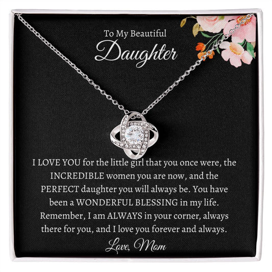 To My Beautiful Daughter from Mom | Love Knot Necklace (Gift for Daughter)