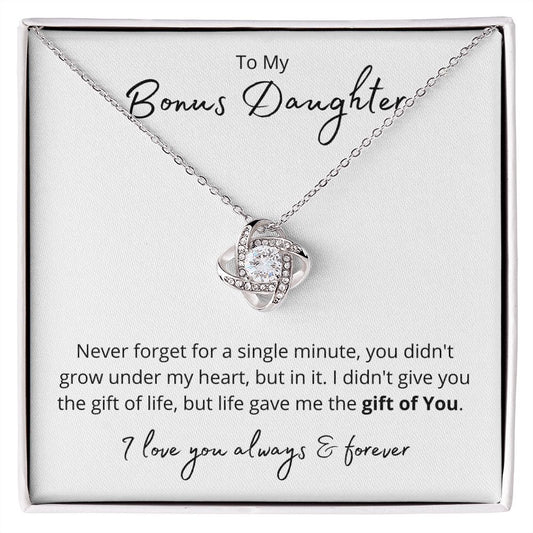 To My Bonus Daughter | Love Knot Necklace | Never forget for a single minute...
