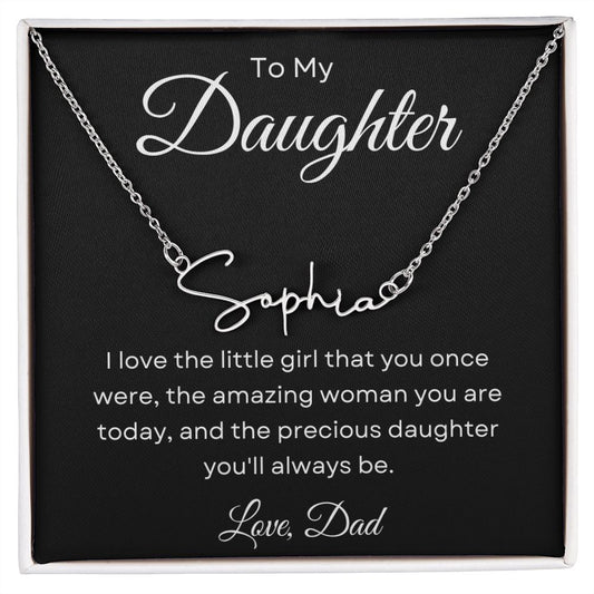 To My Daughter from Dad | Signature Style Name Necklace